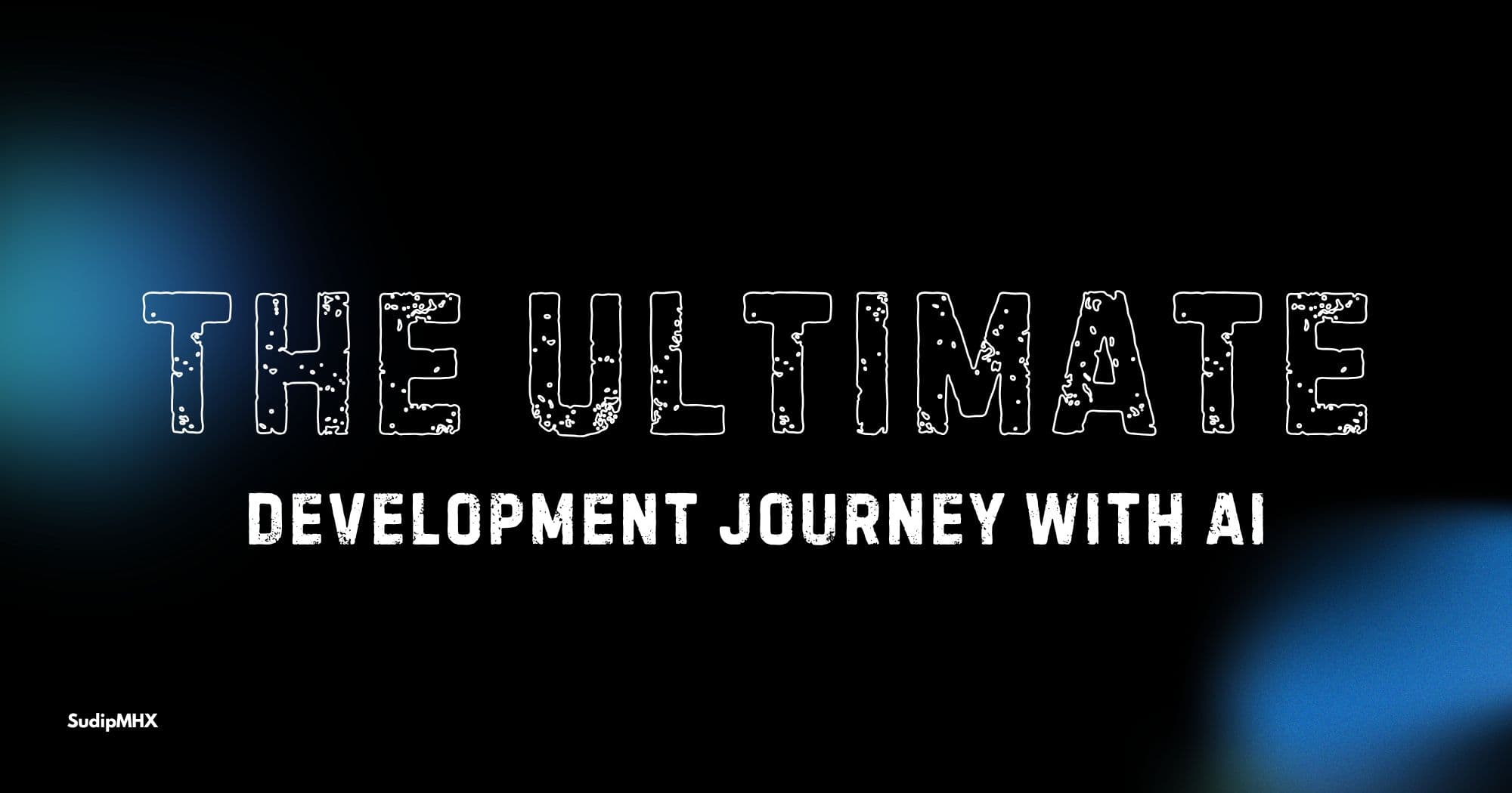 The Ultimate Development Journey with AI in 2026